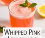 Whipped Pink Lemonade Recipe