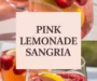 Pink Lemonade Sangria Recipe