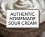 Authentic Homemade Sour Cream Recipe