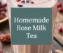 Homemade Rose Milk Tea Recipe