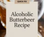 Alcoholic Butterbeer Recipe