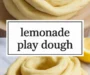 Lemonade Play Dough Recipe
