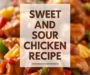 Sweet And Sour Chicken Recipe