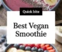 The Best Thick Vegan Smoothie Bowl Recipe