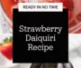 How To Make A Strawberry Daiquiri At Home (It’s Easy, We Promise) Recipe