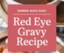 Red Eye Gravy Recipe
