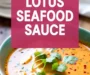 Best Lotus Seafood Sauce Recipe For Your Next Meal
