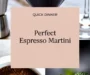 Perfect Espresso Martini Recipe